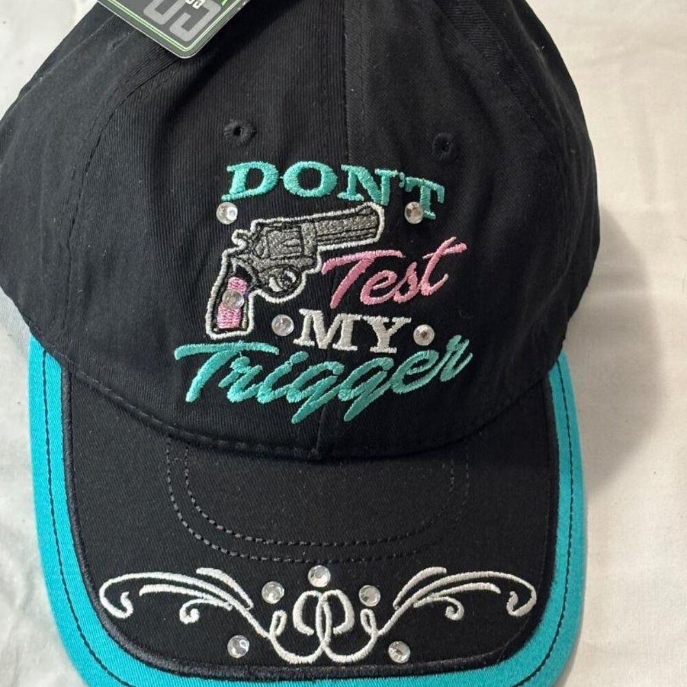 Woman's Hat    "Don't Test My Trigger"   O/S fits most.  Adjustable strap.  NWT